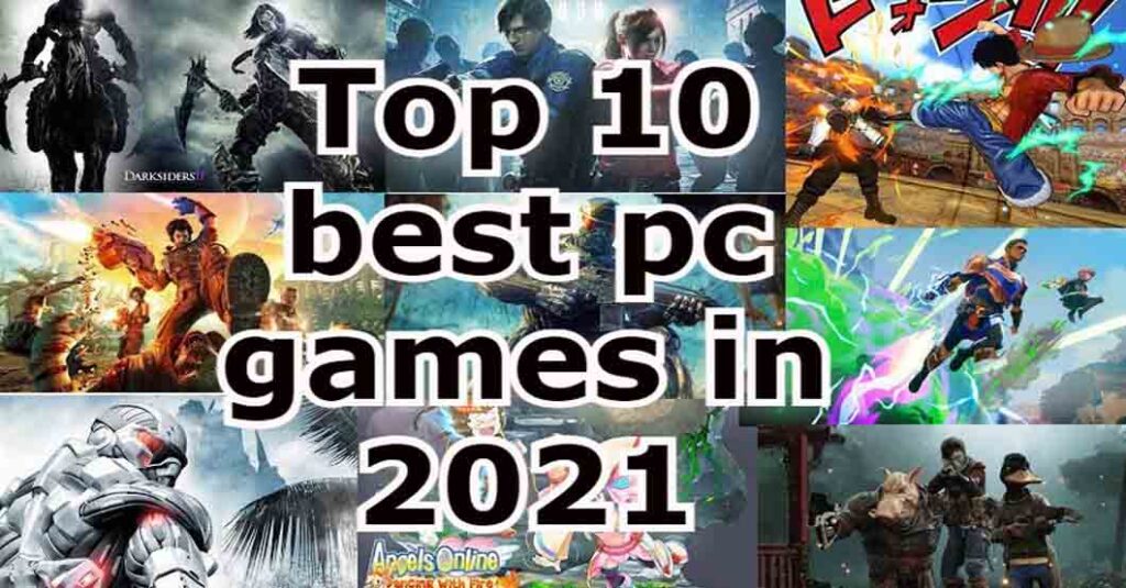Top 10 best pc games in 2021 Tech Magazine Pro