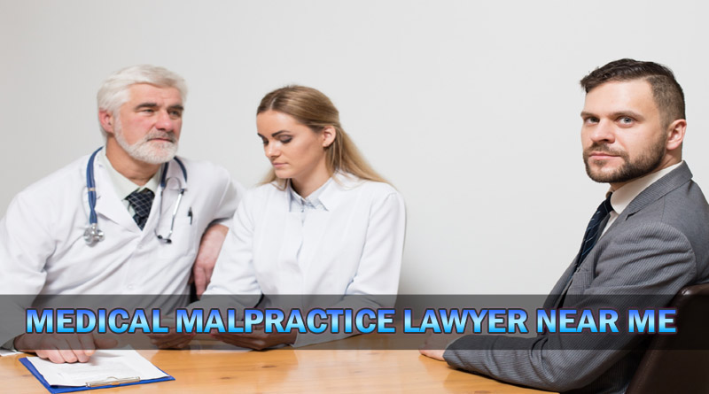 medical malpractice lawyer near me
