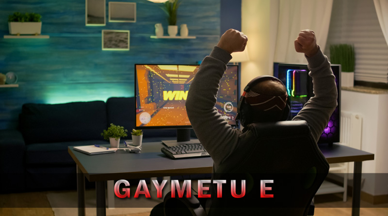 gaymetu e